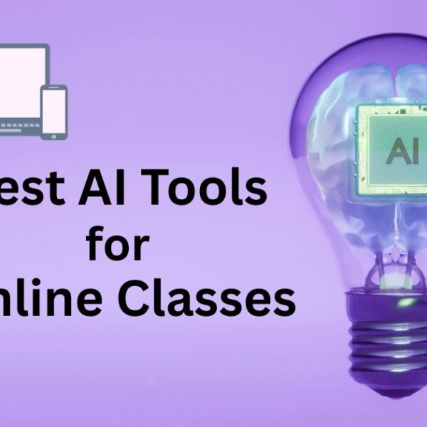 Best AI Tools for Online Classes