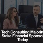 Tech Consulting Majority Stake Financial Sponsor Today
